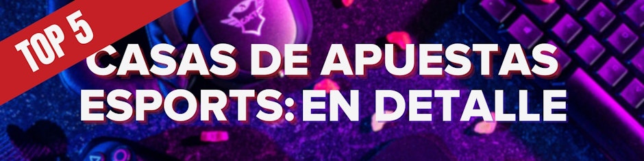 Banner con el top 5 de casas de apuestas detalladas