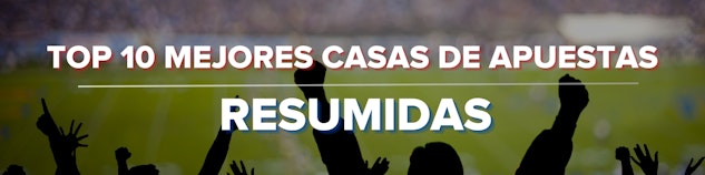 Banner con las mejores casas de apuestas resumidas.
