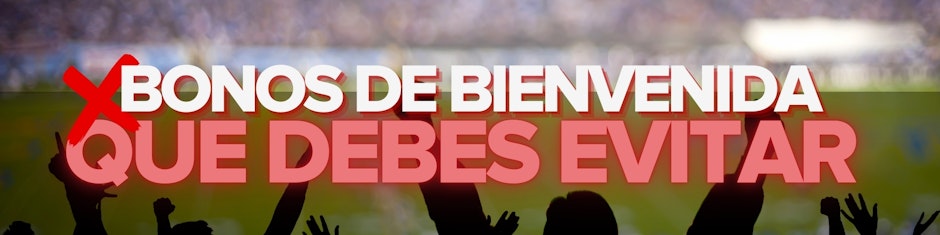 Tal como enlistamos los mejores bonos, también <strong>te presentamos aquellos que deberías evitar</strong> por diferentes motivos, como <strong>altos requisitos de apuesta, breves tiempos de validez y restricciones en tipos de apuestas.</strong>