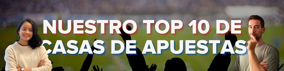 Banner nuestro top 10 casas de apuestas