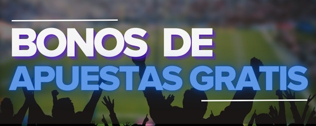 Banner bonos de apuestas gratis