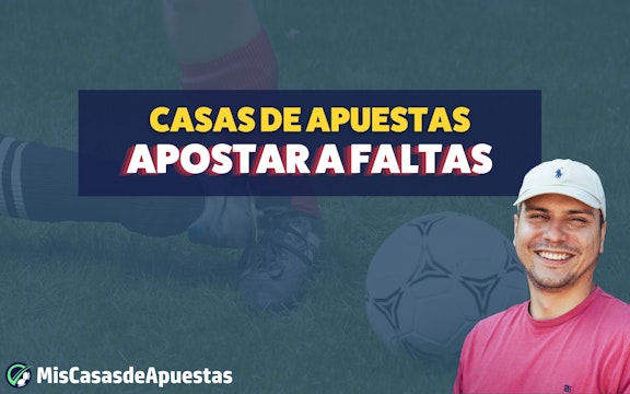 Casas de apuestas para apostar a faltas