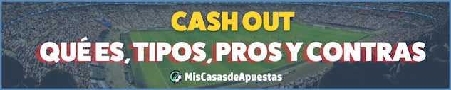 Cash out que es