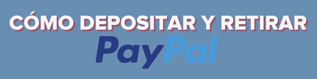 Depositar y retirar Pay Pal