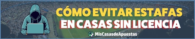 Para evitar las estafas en apostadoras no reguladas, la mejor estrategia es registrarte en