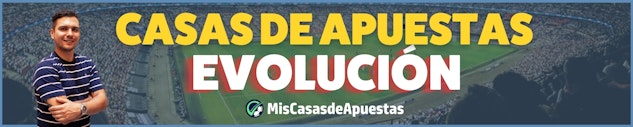 Evolución casas de apuestas