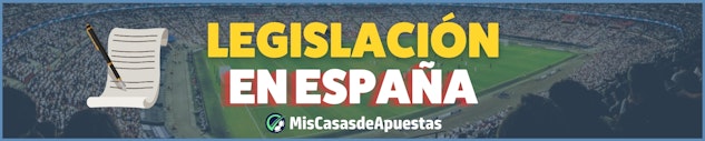 Normativa sobre casas de apuestas en España
