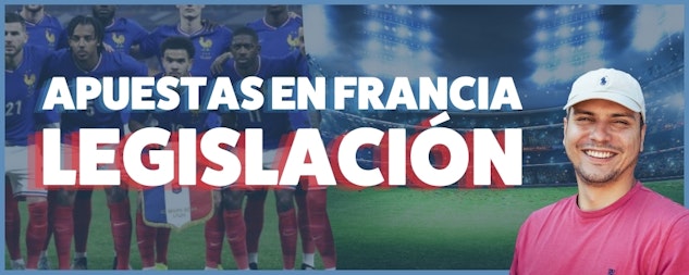 Marco normativo de las apuestas deportivas en Francia
