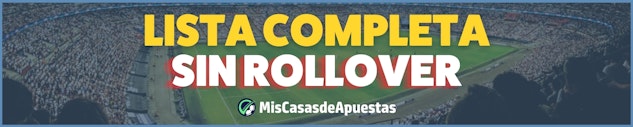 Lista completa bonos sin rollover