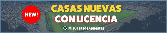 Recientemente introducidas casas de apuestas con licencia