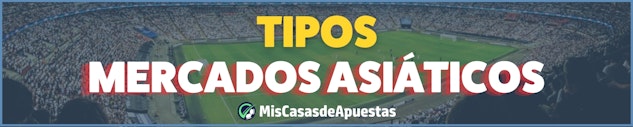 Tipos de mercados asiáticos